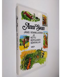 Kirjailijan Anni Swan käytetty kirja Jänis Vemmelsäären ja Kettu Repolaisen seikkailuja