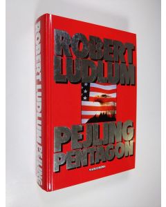 Kirjailijan Robert Ludlum käytetty kirja Pejling Pentagon