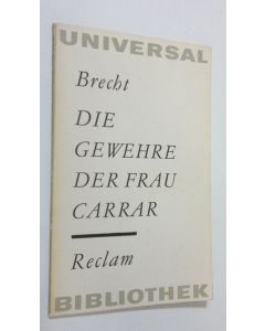 Kirjailijan Bertolt Brecht käytetty kirja Die gewehre der frau carrar