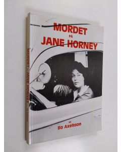Kirjailijan Bo Axelsson käytetty kirja Mordet på Jane Horney