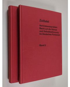 käytetty kirja Zeittafel band 1-2 : der Vorgeschichte und des Ablaufs der Vertreibung sowie der Unterbringung und Eingliederung der Vertriebenen und Bibliographie zum Vertriebenenproblem ; Vertriebenenproblem, Recht auf die Heimat und Selbstbestimmung im 