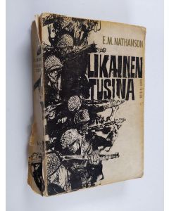 Kirjailijan E. M. Nathanson käytetty kirja Likainen tusina : romaani