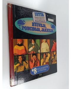 käytetty kirja Huiveja, ponchoja, jakkuja : 8 neuleohjetta, 8 jättikuvaa