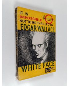 Kirjailijan Edgar Wallace käytetty kirja white face