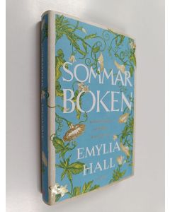 Kirjailijan Emylia Hall käytetty kirja Sommarboken