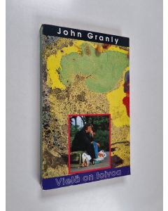 Kirjailijan John Granly käytetty kirja Vielä on toivoa