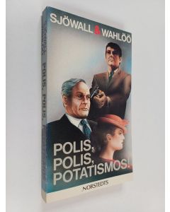 Kirjailijan Maj Sjöwall käytetty kirja Polis, polis, potatismos