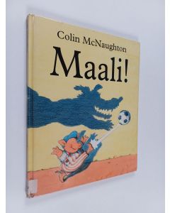 Kirjailijan Colin McNaughton käytetty kirja Maali!