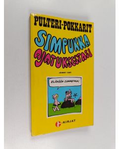 Kirjailijan Johnny Hart käytetty kirja Simpukka ajatuksestasi