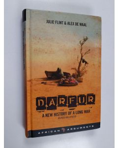 Kirjailijan Julie Flint käytetty kirja Darfur : a new history of a long war