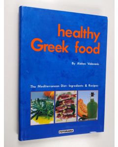 Kirjailijan Alekos Valavanis käytetty kirja Healthy Greek Food