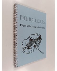 käytetty teos Fati Kallellas II : Räpsööläisii kalaruokareseptei