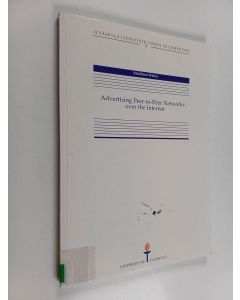 Kirjailijan Matthieu Weber käytetty kirja Advertising Peer-to-peer Networks Over the Internet