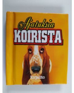 käytetty kirja Ajatuksia koirista