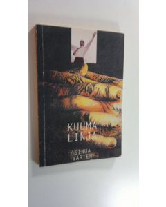 Tekijän Freija ym. Özcan  käytetty kirja Kuuma linja : sinua varten