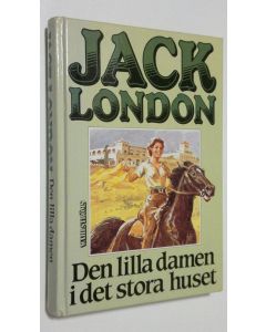 Kirjailijan Jack London käytetty kirja Den lilla damen i det stora huset