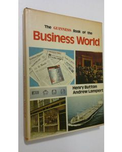 Kirjailijan Henry G. Button käytetty kirja The Guinness book of the business world