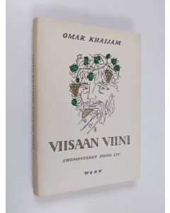 Kirjailijan Omar Khaijam käytetty kirja Viisaan viini