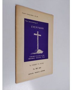 Kirjailijan Herbert W. Payne käytetty teos The Summoning of Everyman - A Modern Version of the Mediaeval Morality Play