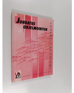 Kirjailijan Jarkko Leponiemi käytetty kirja Johdatus ohjelmointiin