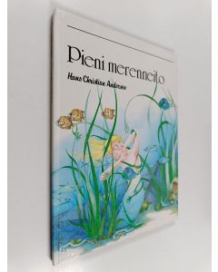 Kirjailijan Hans Christian Andersen käytetty kirja Pieni  merenneito