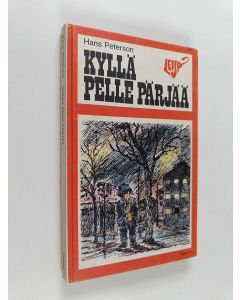 Kirjailijan Hans Peterson käytetty kirja Kyllä Pelle pärjää
