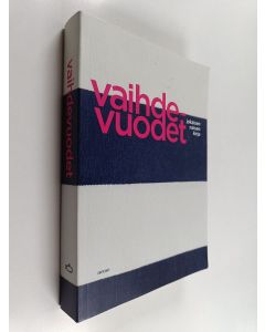 käytetty kirja Vaihdevuodet : jokaisen naisen kirja