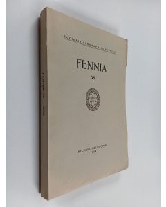 käytetty kirja Fennia 58 : The Problems of the Eskers IV : The Glacio-fluvial Formations of the Rasse'muetke Valleys, Petsamo, Lapland ; Ûber die mittlere Höhe Finnlands und seiner geographischen Gebiete ; On the Nature of the Salpausselkä Ridges in Finla