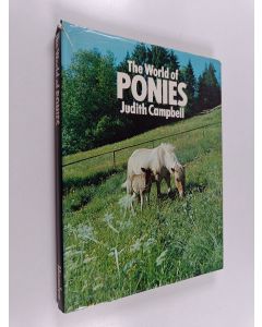 Kirjailijan Judith Campbell käytetty kirja The World of ponies