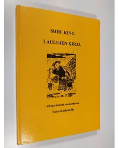 käytetty kirja Shih King - Laulujen kirja