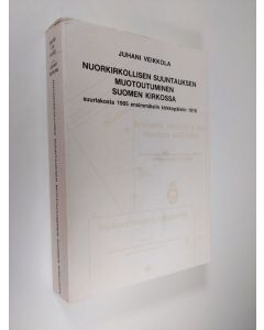 Kirjailijan Juhani Veikkola käytetty kirja Nuorkirkollisen suuntauksen muotoutuminen Suomen kirkossa suurlakosta 1905 ensimmäisiin kirkkopäiviin 1918