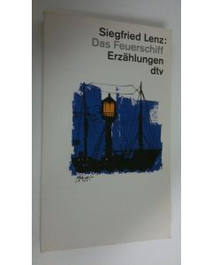 Kirjailijan Siegfried Lenz käytetty kirja Das Feuerschiff . Erzählungen (ERINOMAINEN)