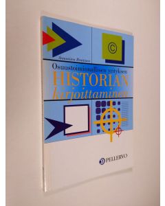 Kirjailijan Annastiina Henttinen käytetty kirja Osuustoiminnallisen yrityksen historian kirjoittaminen