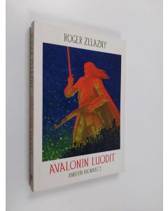 Kirjailijan Roger Zelazny käytetty kirja Avalonin luodit