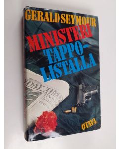 Kirjailijan Gerald Seymour käytetty kirja Ministeri tappolistalla