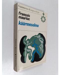 Kirjailijan Francois Mauriac käytetty kirja Käärmesolmu