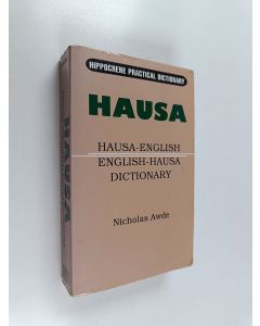 Kirjailijan Nicholas Awde käytetty kirja Hausa-English/English-Hausa Dictionary