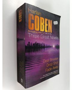 käytetty kirja Three Great Novels : Deal Breaker' ; Drop Shot ; Fade-Away