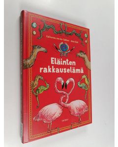 Kirjailijan Katharina von der Gathen käytetty kirja Eläinten rakkauselämä