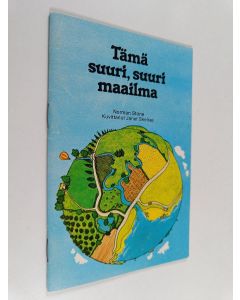 Kirjailijan Norman Stone käytetty teos Tämä suuri, suuri maailma