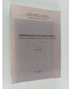 Kirjailijan Päivi Niemi käytetty kirja Adolescents and the Family - Images and Experiences of Family Life in Finland