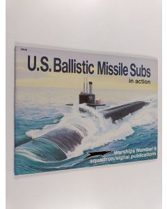 Kirjailijan Al Adcock käytetty teos U.S. ballistic missile subs in action