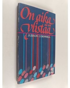 Kirjailijan Judson Cornwall käytetty kirja On aika ylistää