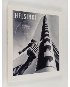 Kirjailijan Markku Piri käytetty kirja Helsinki : valoa ja varjoa = in light and shade = Licht und Schatten = dans ses lumieres et ses ombres