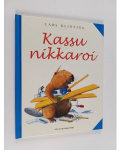 Kirjailijan Lars Klinting käytetty kirja Kassu nikkaroi
