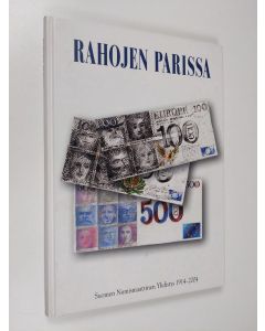 käytetty kirja Rahojen parissa : Suomen numismaattinen yhdistys 1914-2004