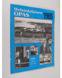 käytetty teos Helsinkiläisen opas 1985