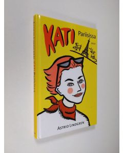 Kirjailijan Astrid Lindgren käytetty kirja Kati Pariisissa