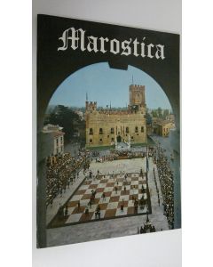 Kirjailijan Mario Consolaro käytetty kirja Marostica : storia e leggenda