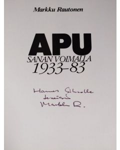 Kirjailijan Markku Rautonen käytetty kirja Apu : sanan voimalla 1933-1983 (signeerattu)